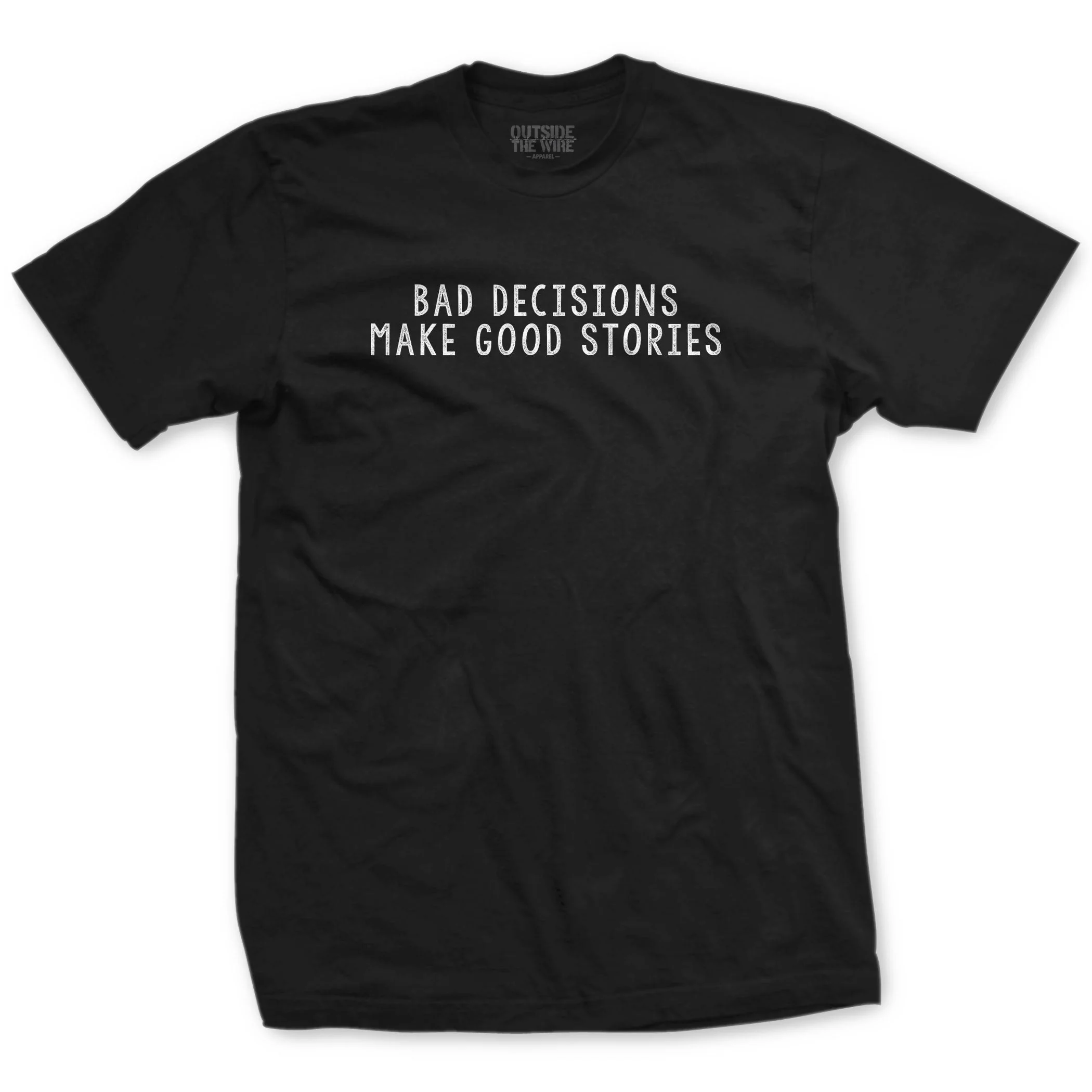Bad Decisions T-Shirt - Image 4