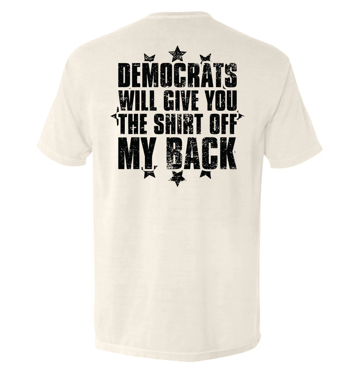 Democrats Will Give You The Shirt Off My Back - Image 4