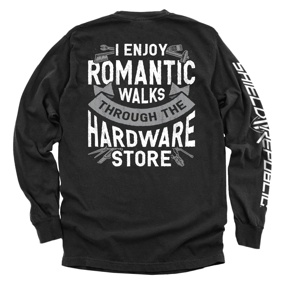 I Enjoy Romantic Walks through the Hardware Store - Image 3