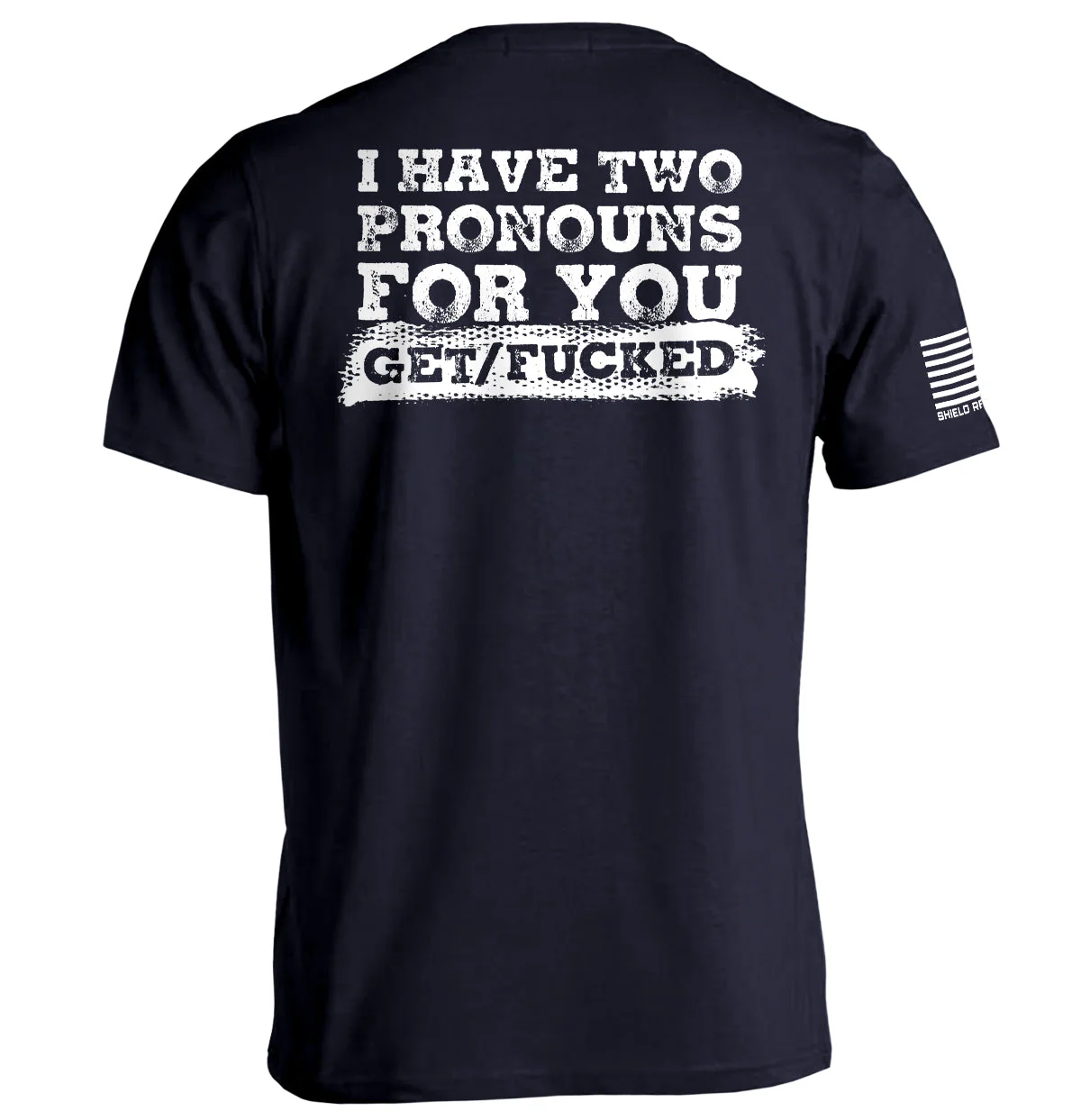 I Have Two Pronouns For You Get/Fucked - Image 2