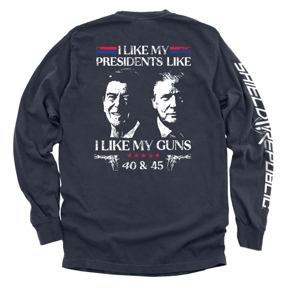I Like My Presidents Like I Like My Guns 40 and 45 - Image 5