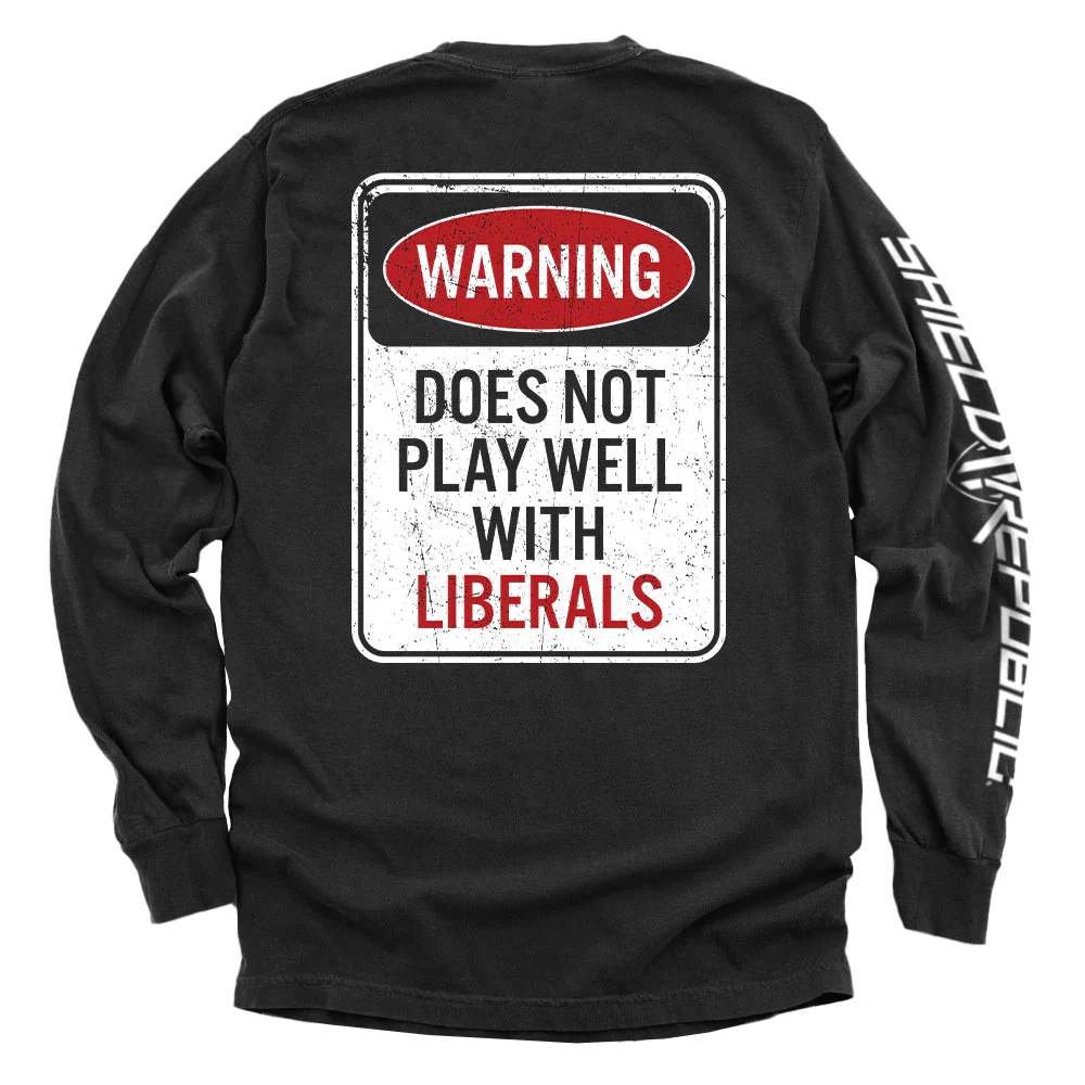 Warning Does Not Play Well With Liberals - Image 2