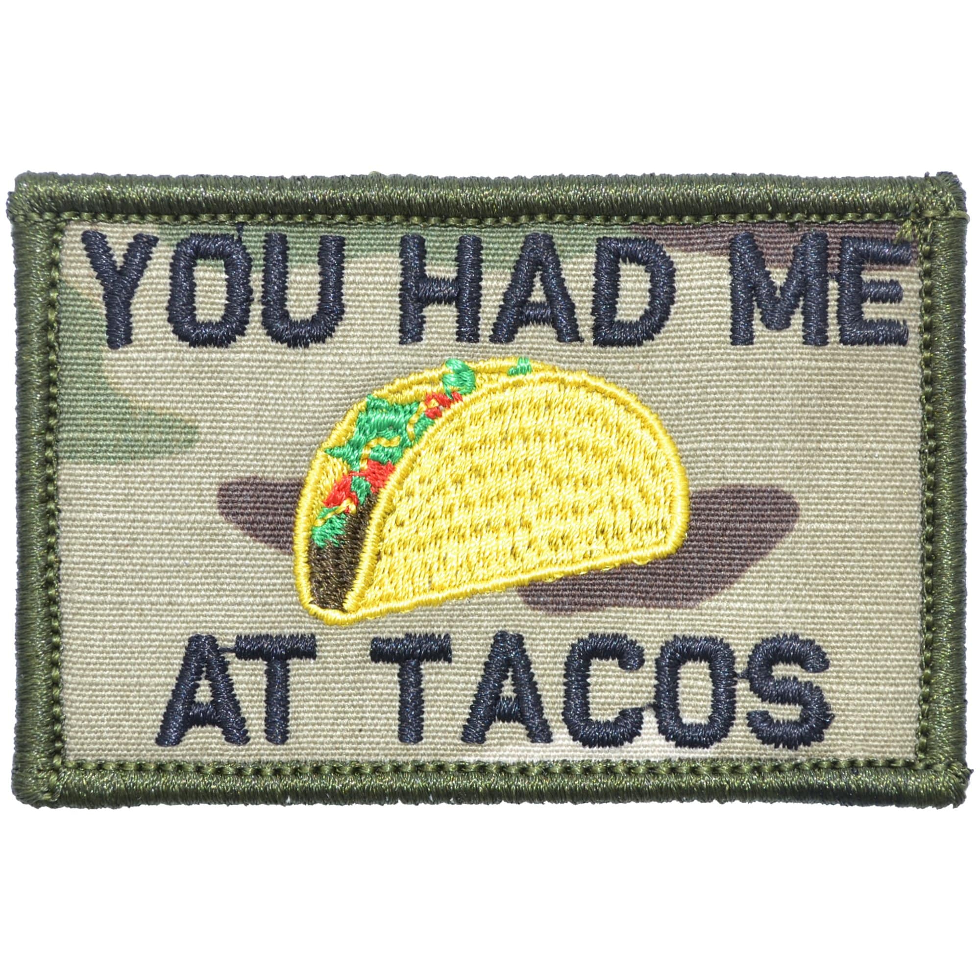 "YOU HAD ME AT TACOS" TACTICAL MORALE PATCH - Image 6